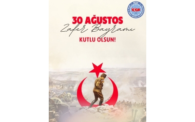 30 Ağustos Zafer Bayramı Anma Mesajı