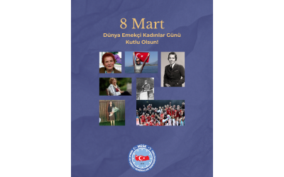 8 MART DÜNYA EMEKÇİ KADINLAR GÜNÜ KUTLU OLSUN!