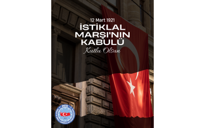 12 MART İSTİKLAL MARŞININ KABULÜ!