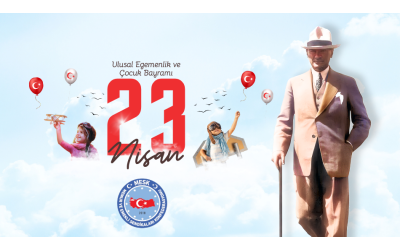Musa KOCAMAN: Milli Egemenliğin ve Geleceğin Teminatı 23 Nisan