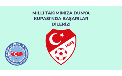MİLLÎ TAKIMIMIZA DÜNYA KUPASI'NDA BAŞARILAR DİLERİZ!