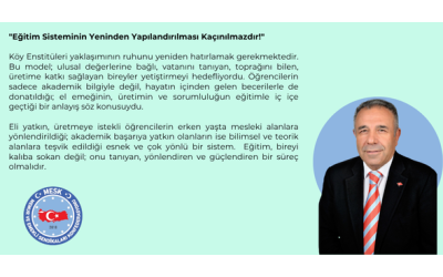 Musa KOCAMAN: "Eğitim Sisteminin Yeninden Yapılandırılması Kaçınılmazdır!"