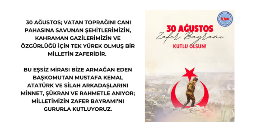 30 Ağustos Zafer Bayramı Anma Mesajı