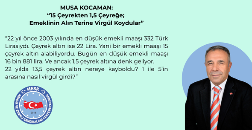 MUSA KOCAMAN: 15 ÇEYREKTEN 1,5 ÇEYREĞE