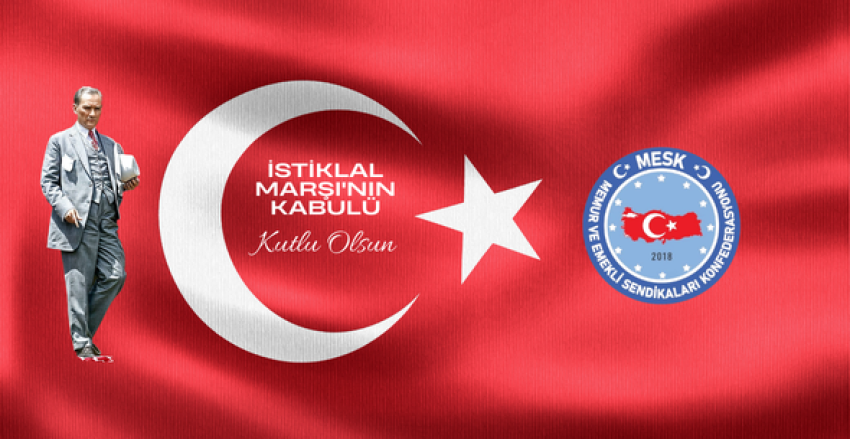 12 MART İSTİKLAL MARŞININ KABULÜ!