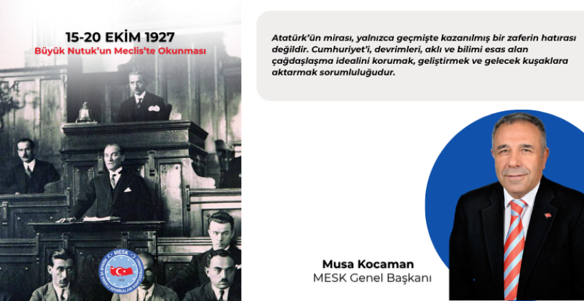 Musa Kocaman: "Kutsal Emanet Nutuk’un İzinde"