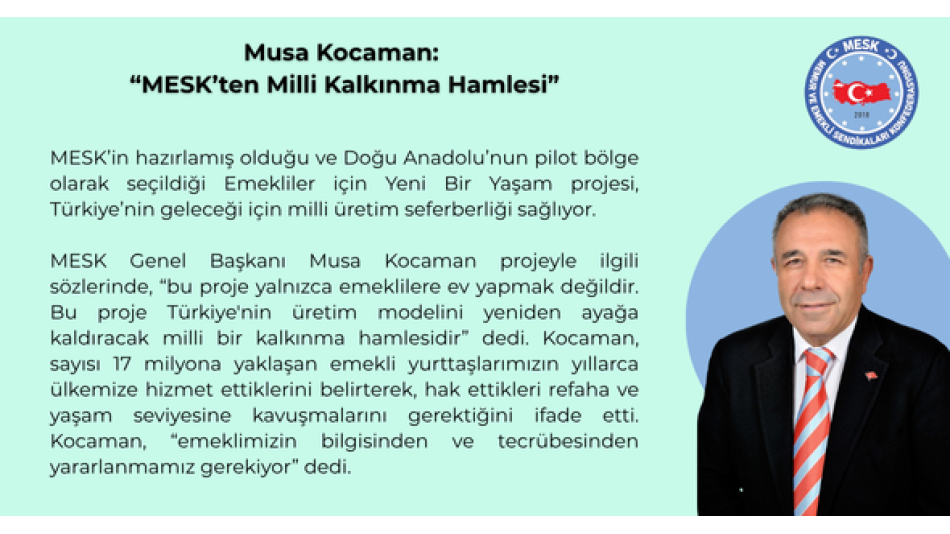 Musa Kocaman: “MESK’ten Milli Kalkınma Hamlesi”