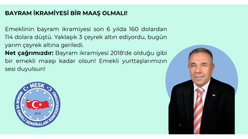 MUSA KOCAMAN: BAYRAM İKRAMİYESİ BİR MAAŞ OLSUN!