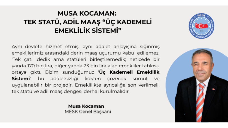 TEK STATÜ, ADİL MAAŞ: “ÜÇ KADEMELİ EMEKLİLİK SİSTEMİ”