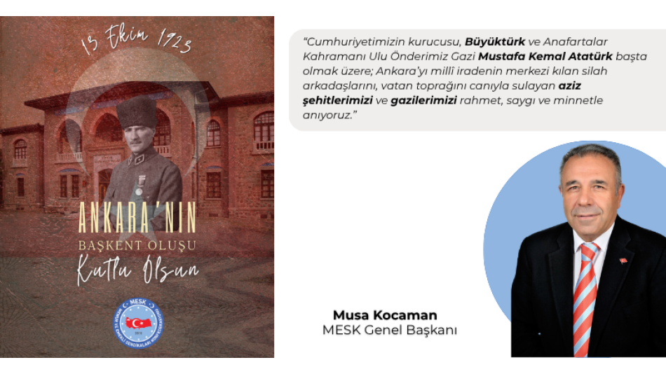 Ankara’nın Başkent Oluşunun 103. Yılı Kutlu Olsun!